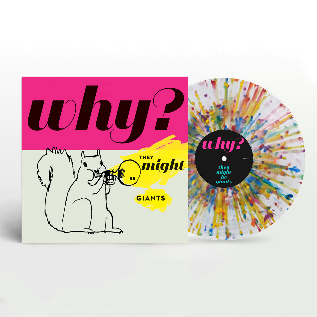 Why? Vinyl Rainbow Splatter 180g