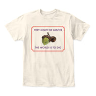 The World Is to Dig T-Shirt